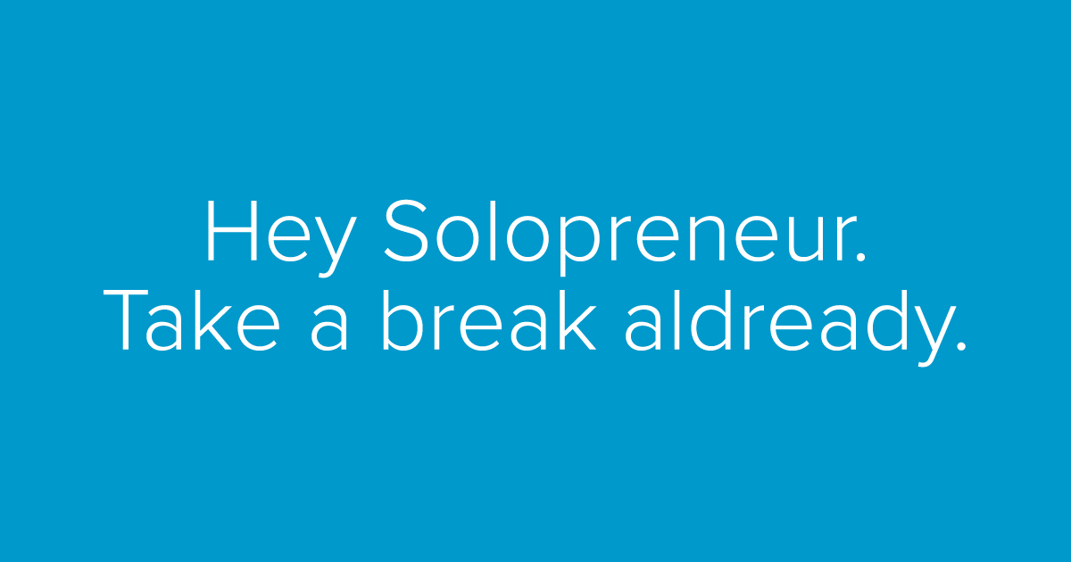 Healthy Schedules for Solopreneurs